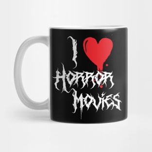 I Heart Horror Movies Mug